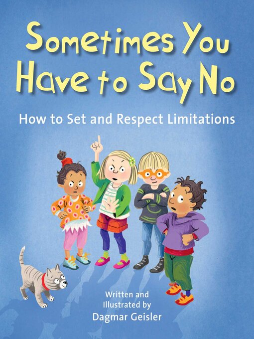 Title details for Sometimes You Have to Say No by Dagmar Geisler - Wait list